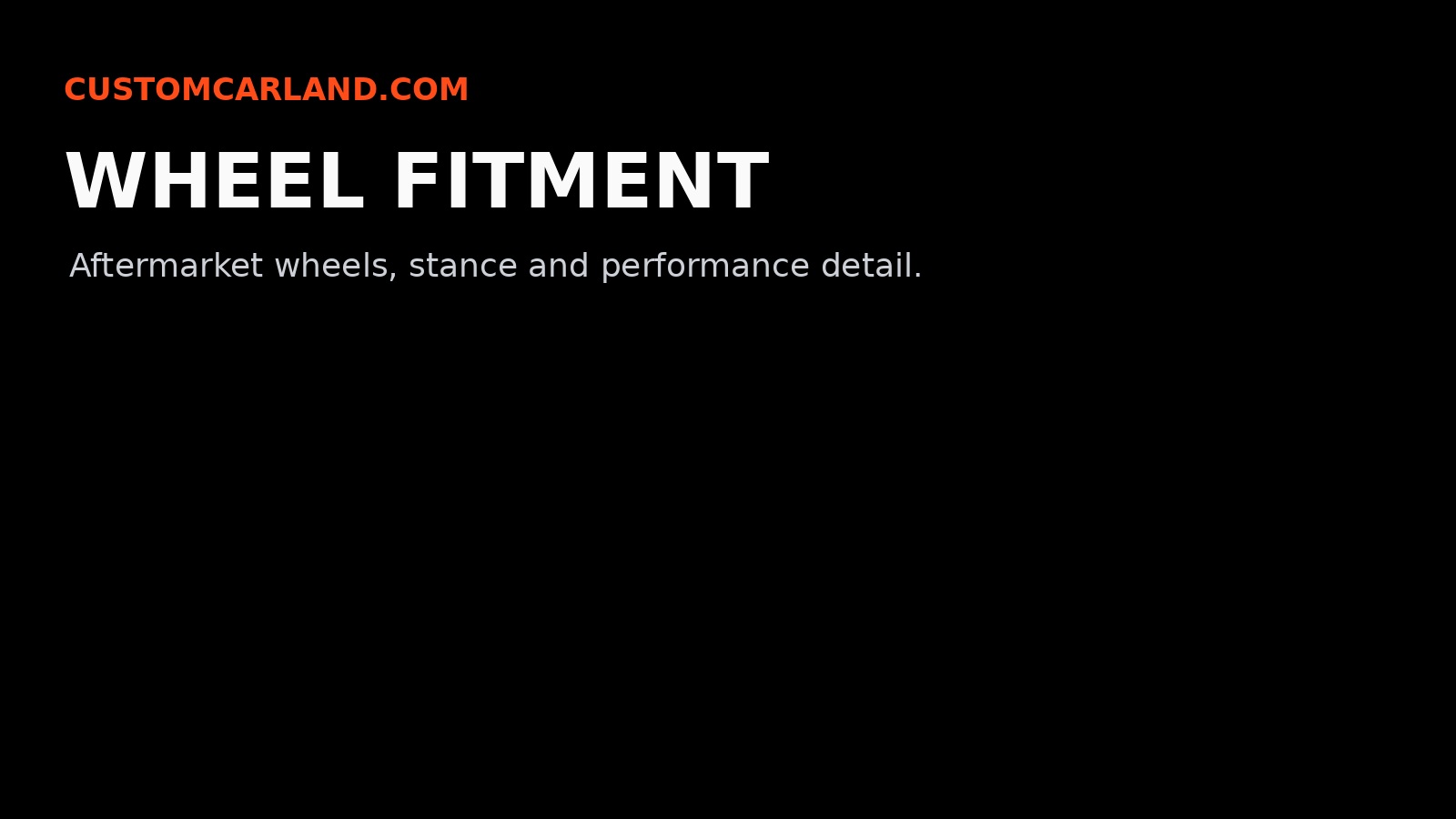 Aftermarket wheels and fitment